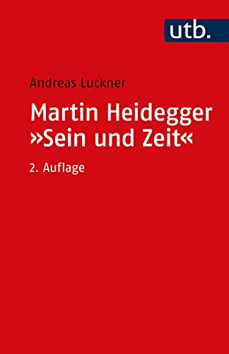 Martin Heidegger: 'Sein und Zeit': Ein einführender Kommentar