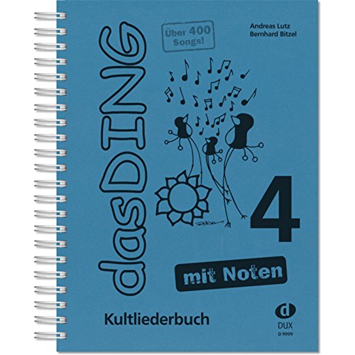 Das Ding 4 mit Noten: Kultliederbuch