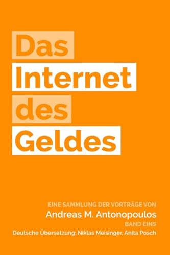 Das Internet des Geldes: Eine Sammlung der Vorträge