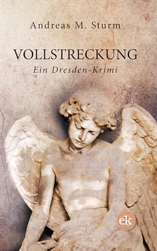 Vollstreckung: Kriminalroman (Wolf & König)