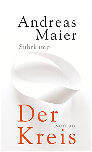 Der Kreis: Roman (Ortsumgehung) von Suhrkamp Verlag AG