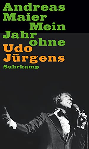 Mein Jahr ohne Udo Jürgens von Suhrkamp Verlag AG