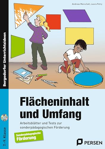 Flächeninhalt und Umfang: Arbeitsblätter und Tests zur sonderpädagogischen Förderung (7. bis 9. Klasse) von PERSEN VERLAG IN DER AAP LEHRERWELT