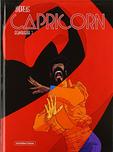 Capricorn – Gesamtausgabe 3: Der blaue Drache / Tunnel / Passagen: Der blaue Drache / Im Tunnel / Passagen