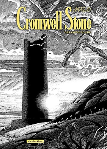 Cromwell Stone: Gesamtausgabe von Schreiber + Leser