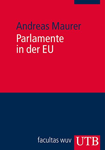 Parlamente in der EU (Europa Kompakt) von UTB GmbH