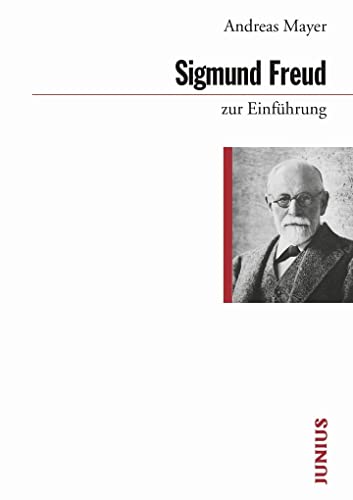 Sigmund Freud zur Einführung von Junius Verlag GmbH