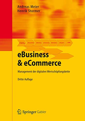 eBusiness & eCommerce: Management der digitalen Wertschöpfungskette von Springer
