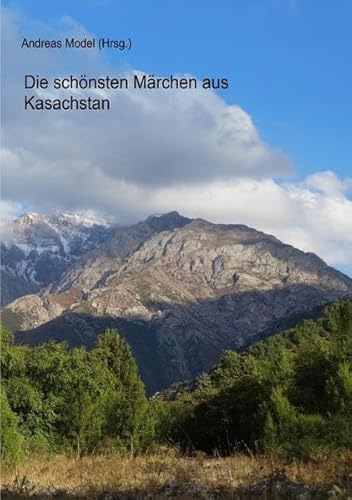 Die schönsten Märchen aus Kasachstan
