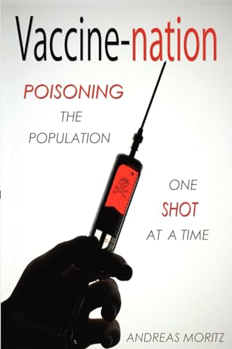 Vaccine-nation: Poisoning the Population, One Shot at a Time von Ener-Chi.com