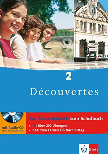 Découvertes 2 - Das Trainingsbuch: 2. Lernjahr, passend zum Lehrwerk (Découvertes Trainingsbuch)