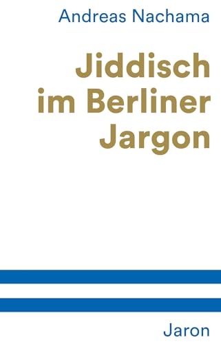 Jiddisch im Berliner Jargon
