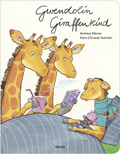 Gwendolin Giraffenkind: Pop-up-Bilderbuch von Moritz