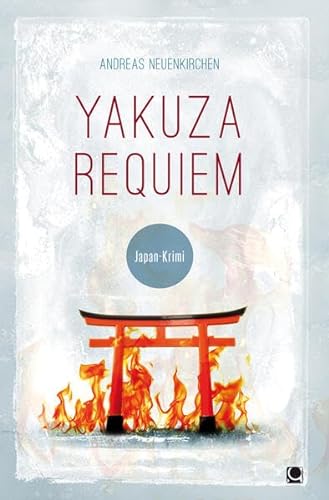 Yakuza Requiem: Inspector Satos letzter Fall / Japan-Krimi (Länderkrimis) von Conbook Medien GmbH