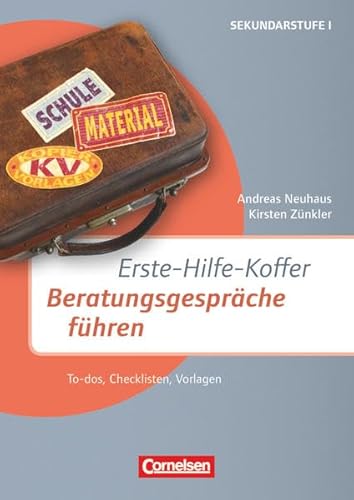 Erste-Hilfe-Koffer: Beratungsgespräche führen - To-dos, Checklisten, Vorlagen - Kopiervorlagen