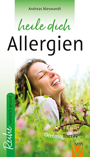 Allergien (natürlich gesund / heile dich) (heile dich: natürlich gesund) von Vivita, Verlag