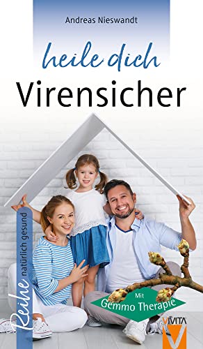 Virensicher (natürlich gesund / heile dich) (heile dich: natürlich gesund) von Vivita, Verlag