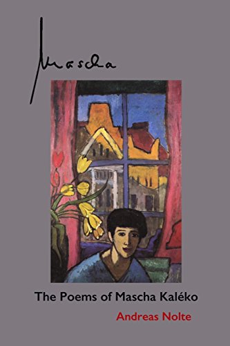 Mascha: The Poems of Mascha Kaléko von Fomite