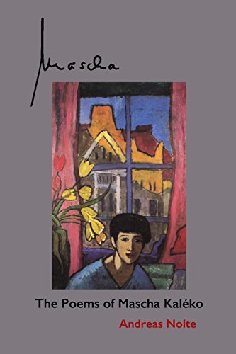 Mascha: The Poems of Mascha Kaléko