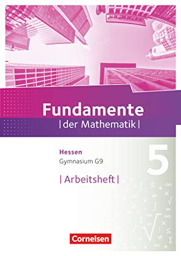 Fundamente der Mathematik - Hessen ab 2017 - 5. Schuljahr: Arbeitsheft mit Lösungen