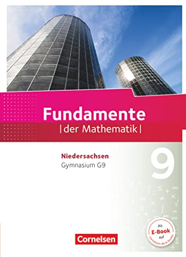 Fundamente der Mathematik - Niedersachsen ab 2015 - 9. Schuljahr: Schulbuch Fundamente der Mathematik - Niedersachsen ab 2015 - 9. Schuljahr: Schulbuch