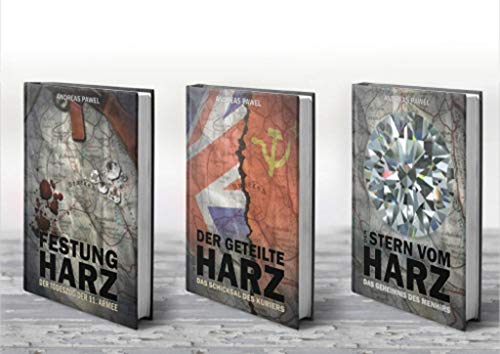 Diamantsaga aus dem Harz: Band I Festung Harz – Band II Der geteilte Harz – Band III: Der Stern vom Harz von Bussert Dr. + Stadeler