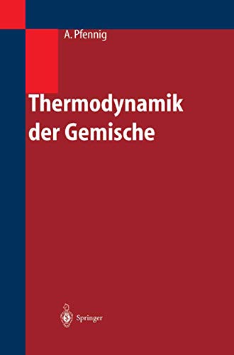 Thermodynamik der Gemische von Springer