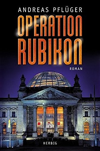 Operation Rubikon von Herbig, F A