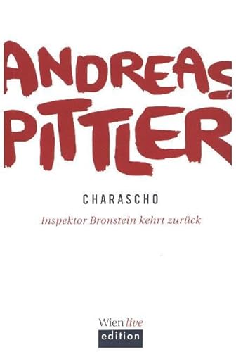 Charascho: Inspektor Bronstein kehrt zurück Charascho: Inspektor Bronstein kehrt zurück von echomedia buchverlag
