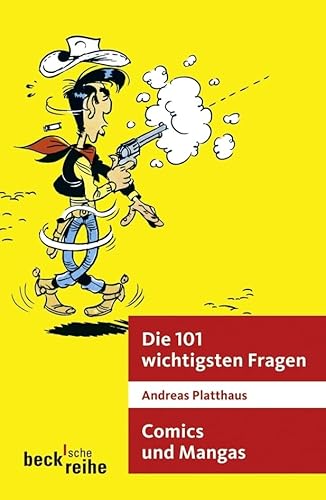 Die 101 wichtigsten Fragen - Comics und Manga von Beck