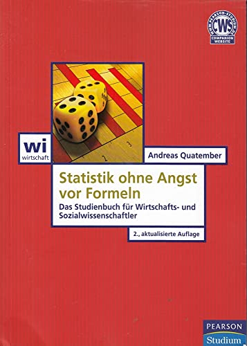 Statistik ohne Angst vor Formeln (Pearson Studium - Economic BWL)