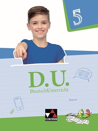 D.U. – DeutschUnterricht - Bayern / D.U. Bayern 5