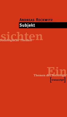 Subjekt (Einsichten. Themen der Soziologie)