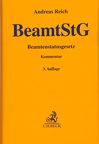 Beamtenstatusgesetz (Gelbe Erläuterungsbücher) von Beck C. H.