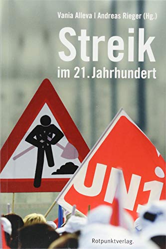 Streik im 21. Jahrhundert