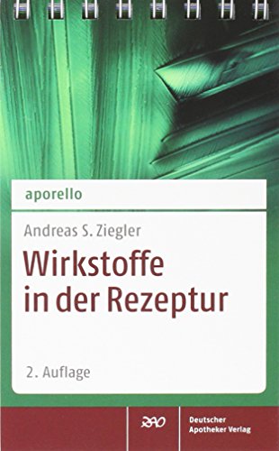 aporello Dermatologische Rezepturen für Ärzte aporello Wirkstoffe in der Rezeptur von Deutscher Apotheker Verlag