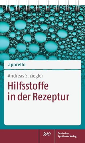 aporello Hilfsstoffe in der Rezeptur von Deutscher Apotheker Vlg