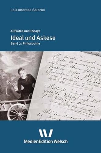 "Ideal und Askese": Bd. 2 Philosophie (Aufsätze und Essays)