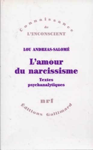 L'amour du narcissisme: Textes psychanalytiques von GALLIMARD
