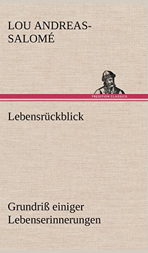 Lebensrückblick: Grundriß einiger Lebenserinnerungen von tredition