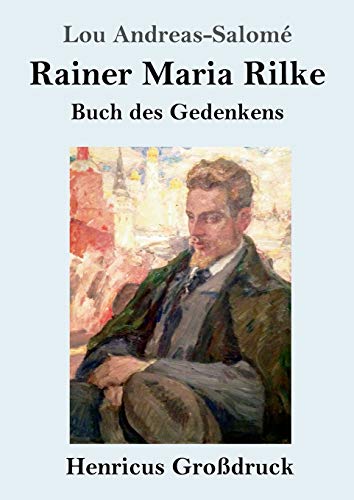 Rainer Maria Rilke (Großdruck): Buch des Gedenkens