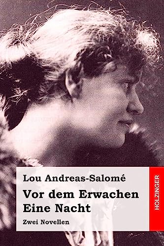 Vor dem Erwachen / Eine Nacht: Zwei Novellen