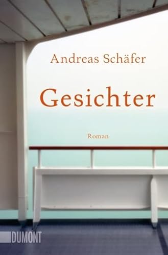 Gesichter: Roman (Taschenbücher) von DuMont Buchverlag GmbH