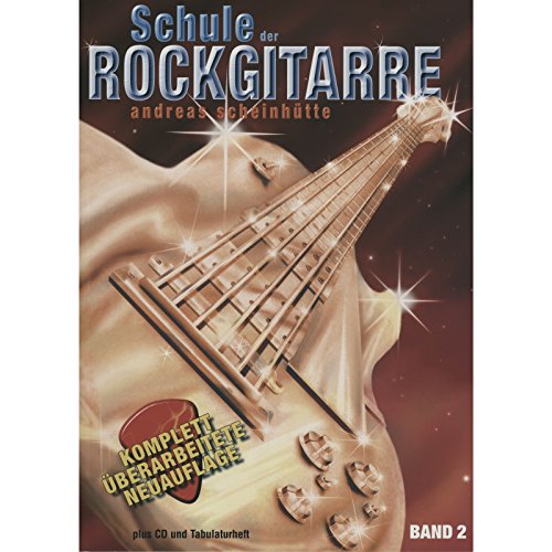 Schule der Rockgitarre Band 2 inkl. CD und Tabularturheft: mit CD und Tabulaturheft