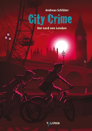 City Crime - Der Lord von London von Tulipan Verlag