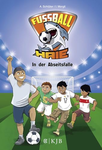 Fußball-Haie: In der Abseitsfalle von FISCHERVERLAGE