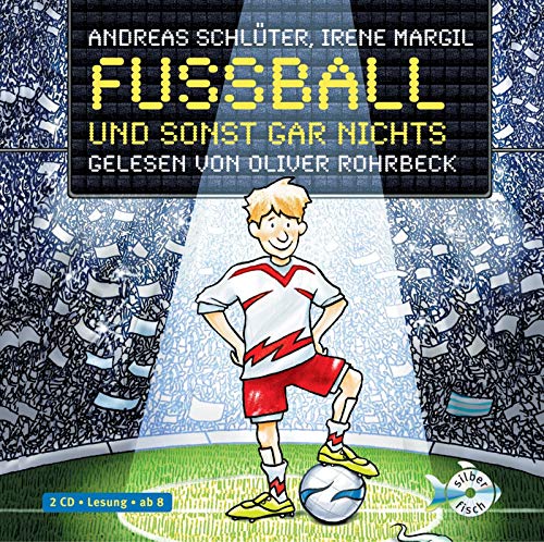 Fußball und ... 1: Fußball und sonst gar nichts!: 2 CDs (1)