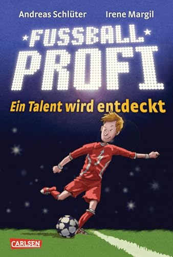 Fußballprofi 1: Ein Talent wird entdeckt (1) von Carlsen Verlag GmbH