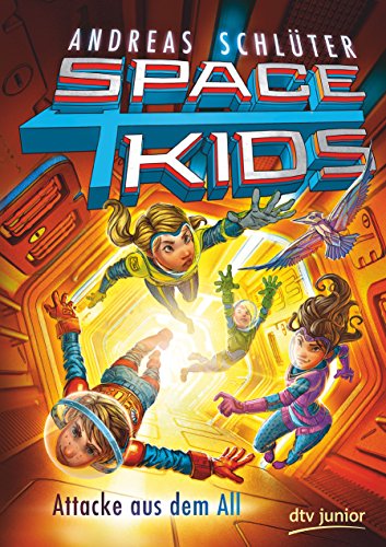 Spacekids - Attacke aus dem All (Spacekids-Reihe, Band 2)