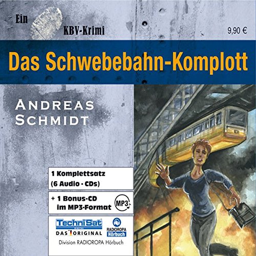 Das Schwebebahn-Komplott: KBV-Krimi